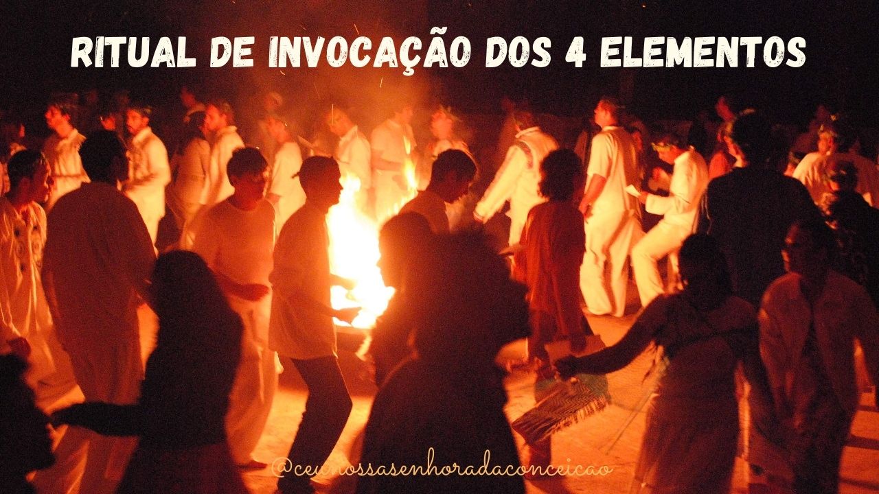 Ritual de Invocação dos 4 Elementos Céu Nossa Senhora da Conceição